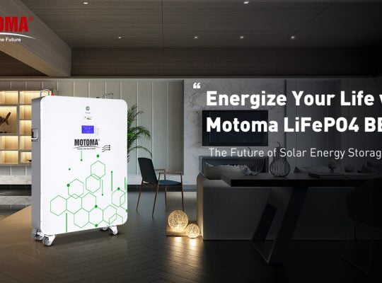 Energize Your Life with Motoma LiFePO4 BESS – The Future of Solar Energy Storage